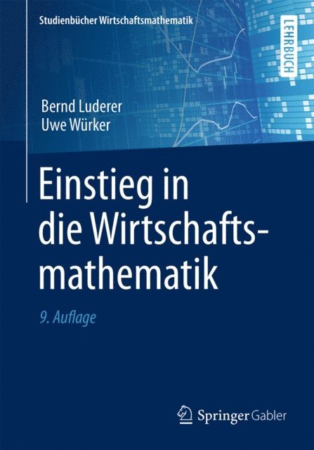 Uwe Wurker, Bernd Luderer - Einstieg in die Wirtschaftsmathematik, E-bok