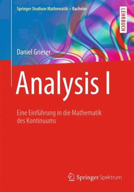 Daniel Grieser - Analysis I, E-bok