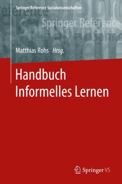 Matthias Rohs - Handbuch Informelles Lernen, E-bok
