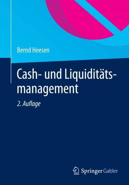 Bernd Heesen - Cash- und Liquiditätsmanagement, E-bok