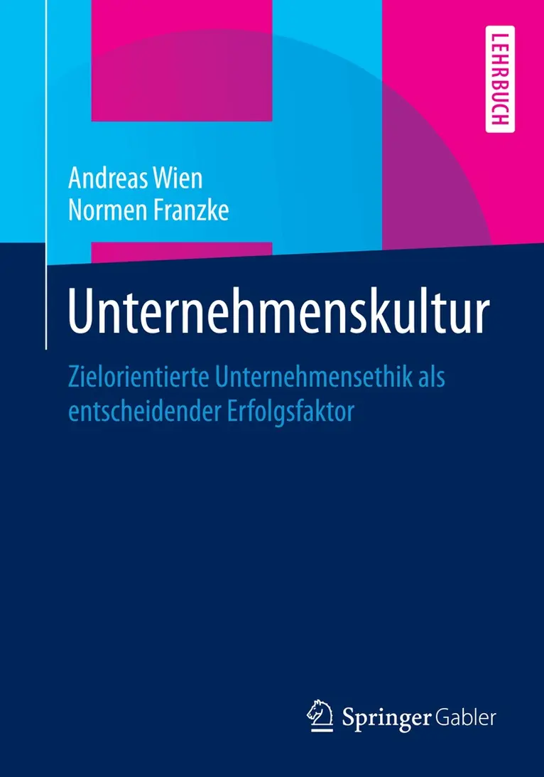 Andreas Wien, Normen Franzke - Unternehmenskultur, Häftad. Tillgänglighet: Lägg i varukorg