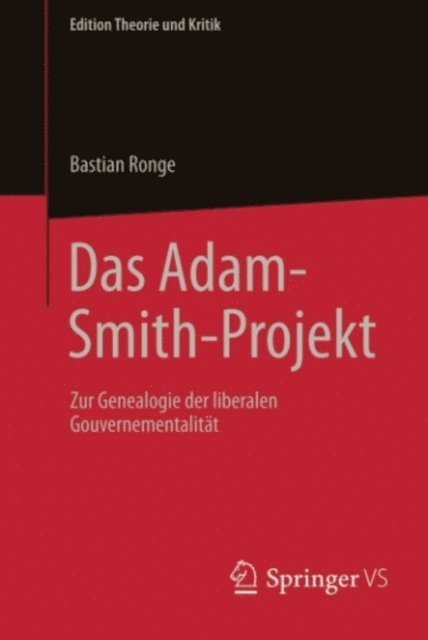 Bastian Ronge - Das Adam-Smith-Projekt, E-bok