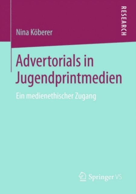 Nina Koberer - Advertorials in Jugendprintmedien, E-bok