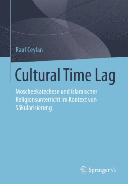 Rauf Ceylan - Cultural Time Lag, E-bok