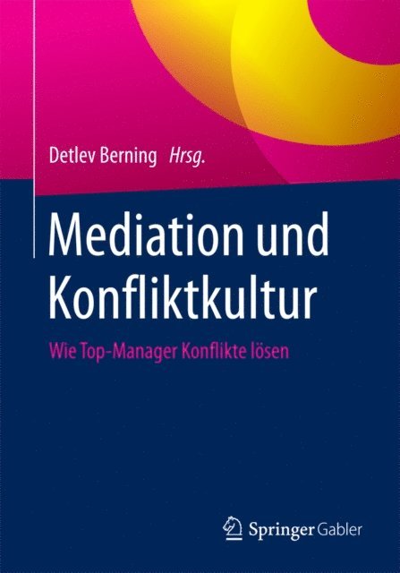 Detlev Berning - Mediation und Konfliktkultur, E-bok