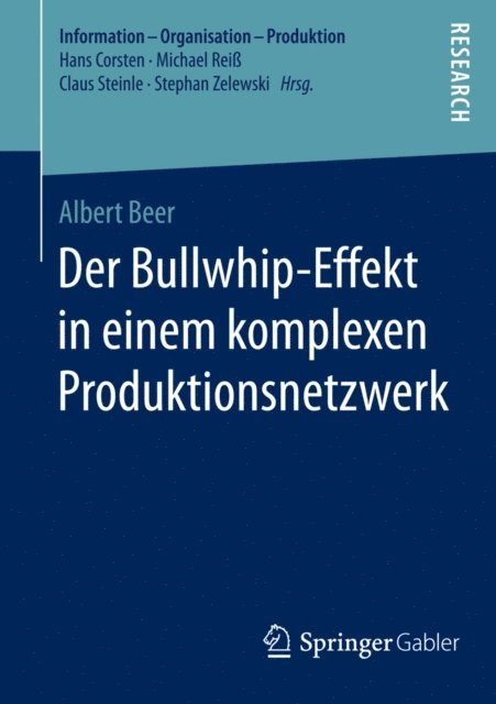 Albert Beer - Der Bullwhip-Effekt in einem komplexen Produktionsnetzwerk, E-bok