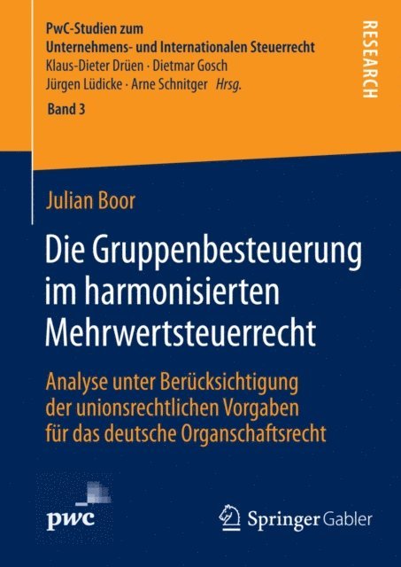 Julian Boor - Die Gruppenbesteuerung im harmonisierten Mehrwertsteuerrecht, E-bok