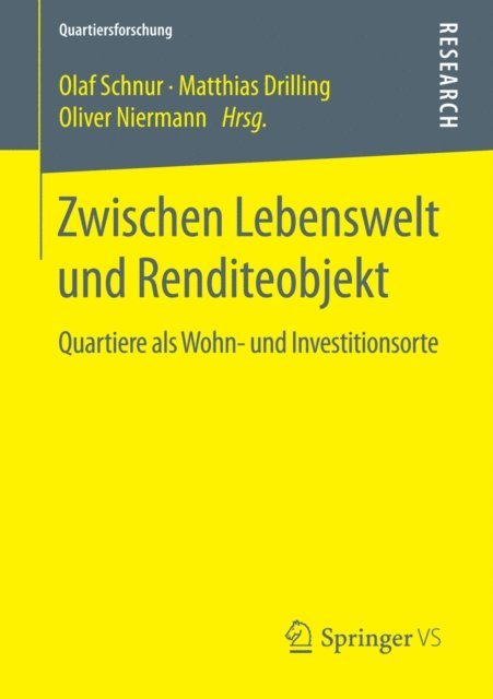 Oliver Niermann, Matthias Drilling, Olaf Schnur - Zwischen Lebenswelt und Renditeobjekt, E-bok