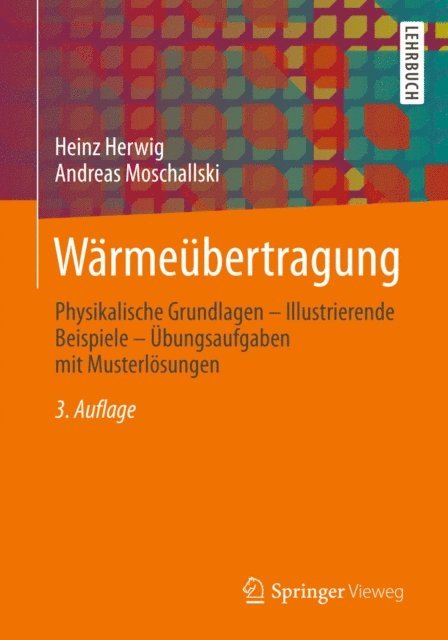 Andreas Moschallski, Heinz Herwig - Wärmeübertragung, E-bok