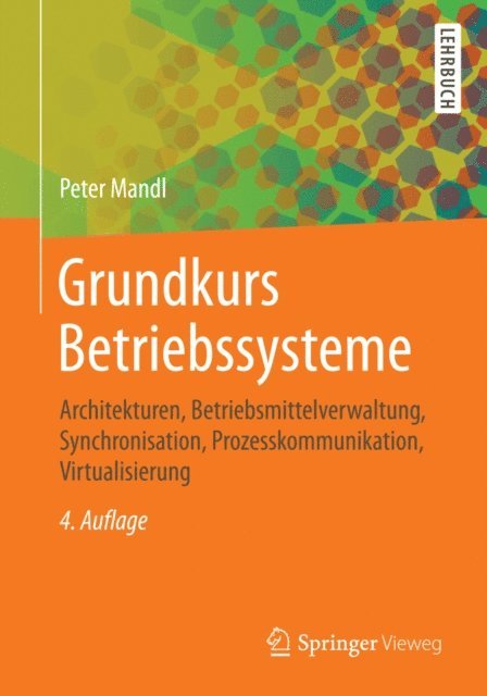 Peter Mandl - Grundkurs Betriebssysteme, E-bok
