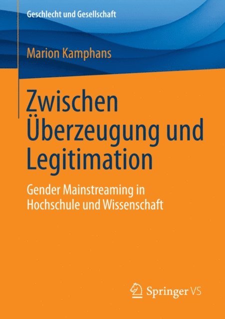 Marion Kamphans - Zwischen Überzeugung und Legitimation, E-bok