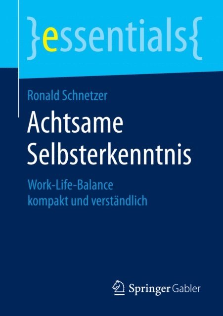 Ronald Schnetzer - Achtsame Selbsterkenntnis, E-bok