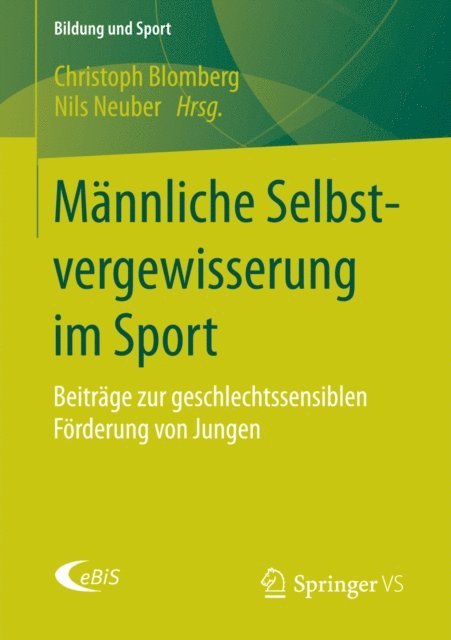 Nils Neuber, Christoph Blomberg - Männliche Selbstvergewisserung im Sport, E-bok