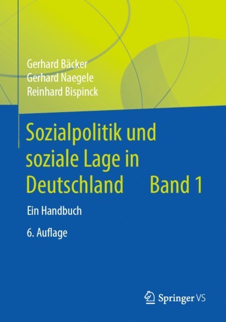 Reinhard Bispinck, Gerhard Naegele, Gerhard Backer - Sozialpolitik und soziale Lage in Deutschland, E-bok