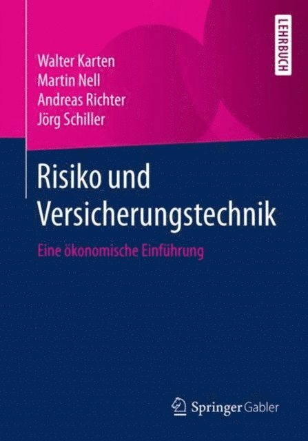Jorg Schiller, Andreas Richter, Martin Nell, Walter Karten - Risiko und Versicherungstechnik, E-bok