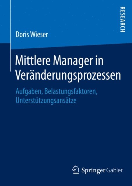 Doris Wieser - Mittlere Manager in Veränderungsprozessen, E-bok