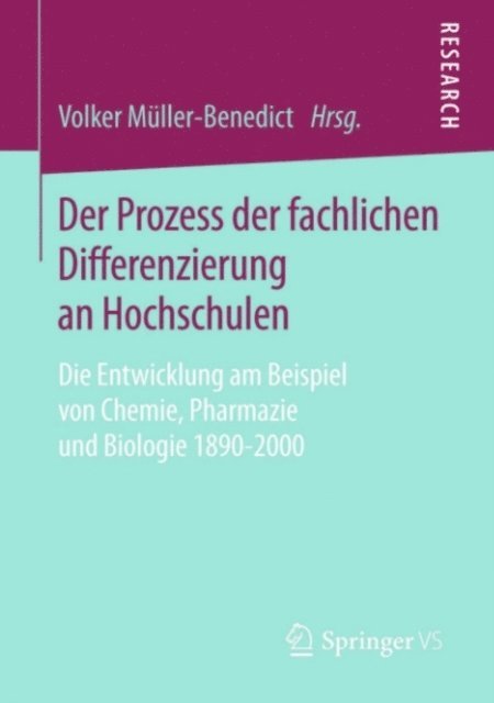 Volker Muller-Benedict - Der Prozess der fachlichen Differenzierung an Hochschulen, E-bok