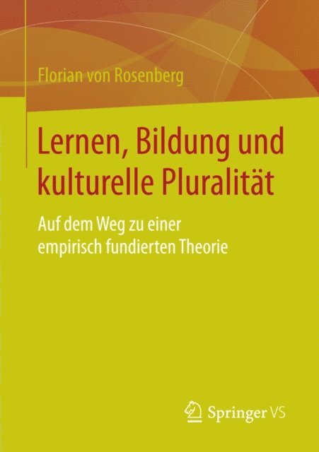 Florian von Rosenberg - Lernen, Bildung und kulturelle Pluralität, E-bok