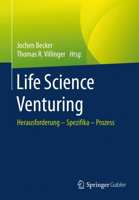 Thomas R. Villinger, Jochen Becker - Life Science Venturing, E-bok