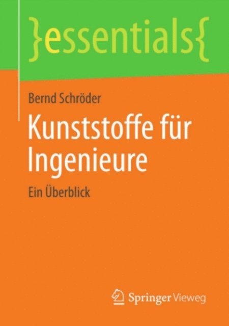 Bernd Schroder - Kunststoffe für Ingenieure, E-bok