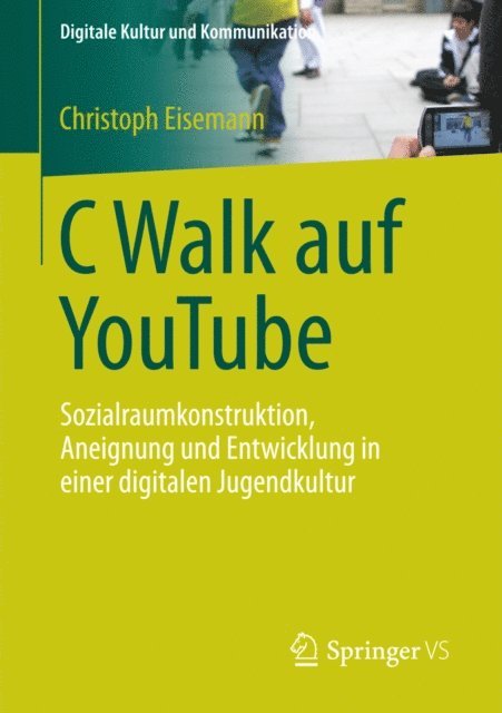 Christoph Eisemann - C Walk auf YouTube, E-bok