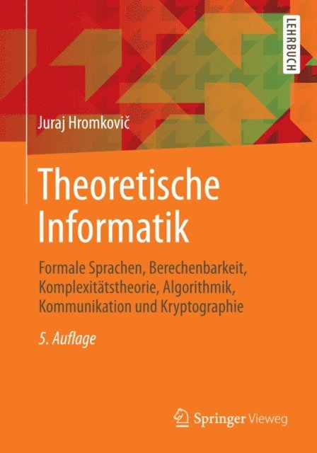 Juraj Hromkovic - Theoretische Informatik, E-bok
