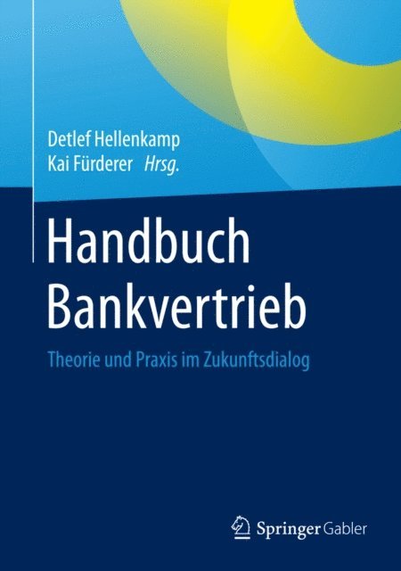 Kai Furderer, Detlef Hellenkamp - Handbuch Bankvertrieb, E-bok