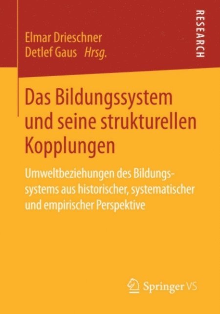 Detlef Gaus, Elmar Drieschner - Das Bildungssystem und seine strukturellen Kopplungen, E-bok