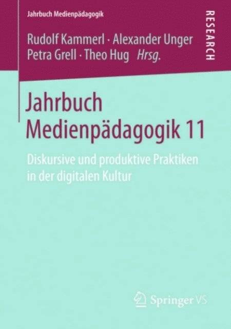 Theo Hug, Petra Grell, Alexander Unger, Rudolf Kammerl - Jahrbuch Medienpädagogik 11, E-bok