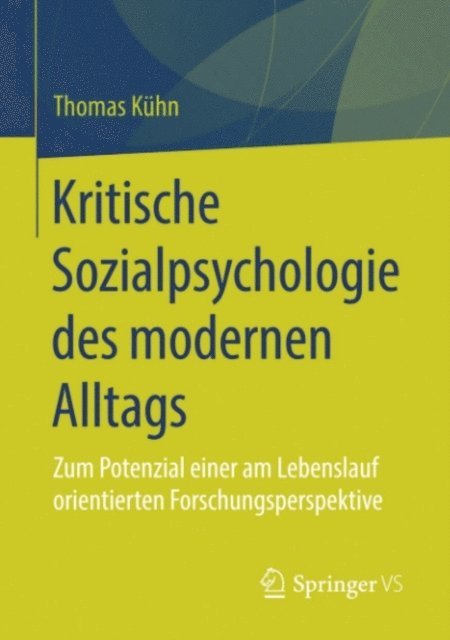 Thomas Kuhn - Kritische Sozialpsychologie des modernen Alltags, E-bok