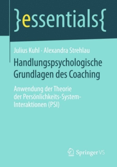Alexandra Strehlau, Julius Kuhl - Handlungspsychologische Grundlagen des Coaching, E-bok