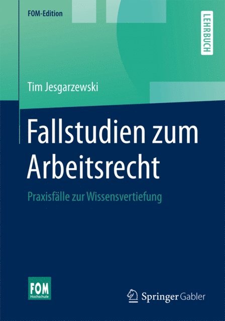 Tim Jesgarzewski - Fallstudien zum Arbeitsrecht, E-bok