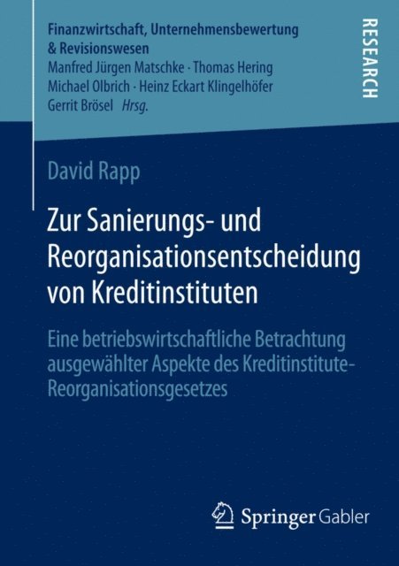 David Rapp - Zur Sanierungs- und Reorganisationsentscheidung von Kreditinstituten, E-bok