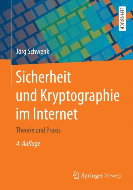 Jorg Schwenk - Sicherheit und Kryptographie im Internet, E-bok