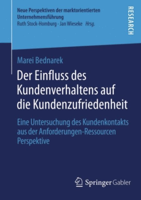 Marei Bednarek - Der Einfluss des Kundenverhaltens auf die Kundenzufriedenheit, E-bok