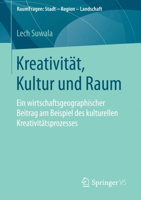 Lech Suwala - Kreativität, Kultur und Raum, E-bok