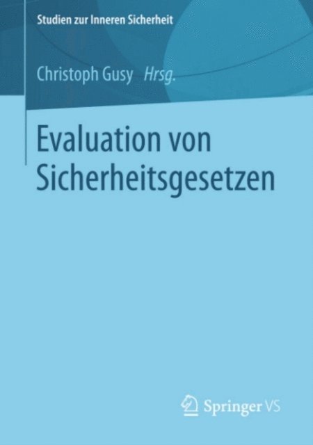 Christoph Gusy - Evaluation von Sicherheitsgesetzen, E-bok