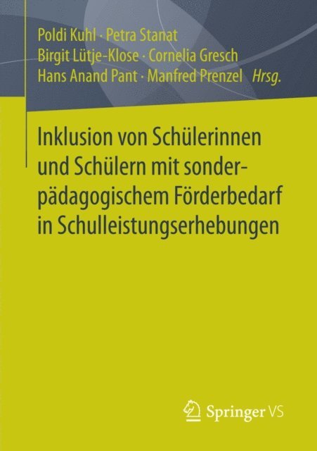 Manfred Prenzel, Hans Anand Pant, Cornelia Gresch, Birgit Lutje-Klose, Petra Stanat, Poldi Kuhl - Inklusion von Schülerinnen und Schülern mit sonderpädagogischem Förderbedarf in Schulleistungserhebungen, E-bok
