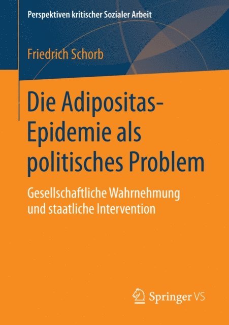 Friedrich Schorb - Die Adipositas-Epidemie als politisches Problem, E-bok