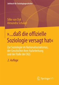 '... dass die offizielle Soziologie versagt hat'