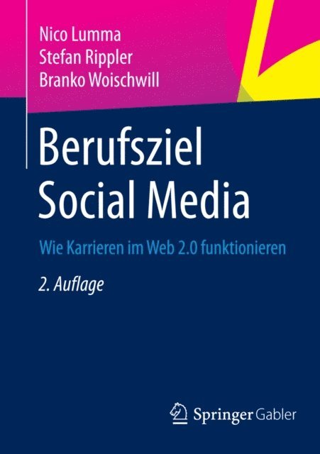 Branko Woischwill, Stefan Rippler, Nico Lumma - Berufsziel Social Media, E-bok