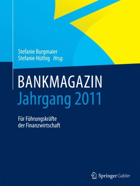 Stefanie Huthig, Stefanie Burgmaier - BANKMAGAZIN - Jahrgang 2011, E-bok