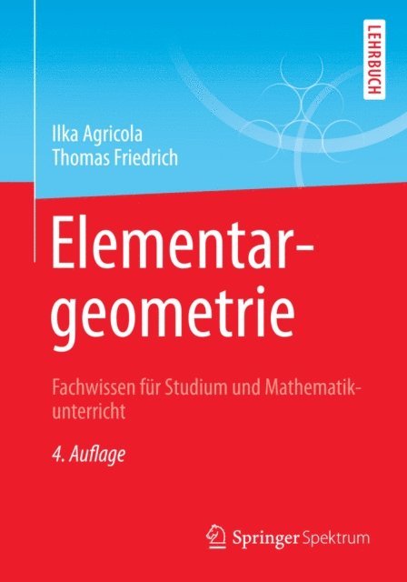 Thomas Friedrich, Ilka Agricola - Elementargeometrie, E-bok