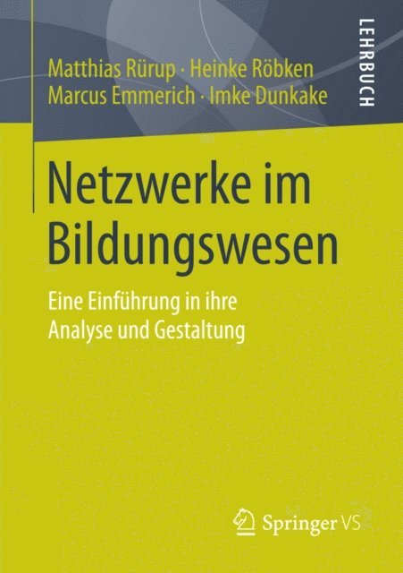 Imke Dunkake, Marcus Emmerich, Heinke Robken, Matthias Rurup - Netzwerke im Bildungswesen, E-bok
