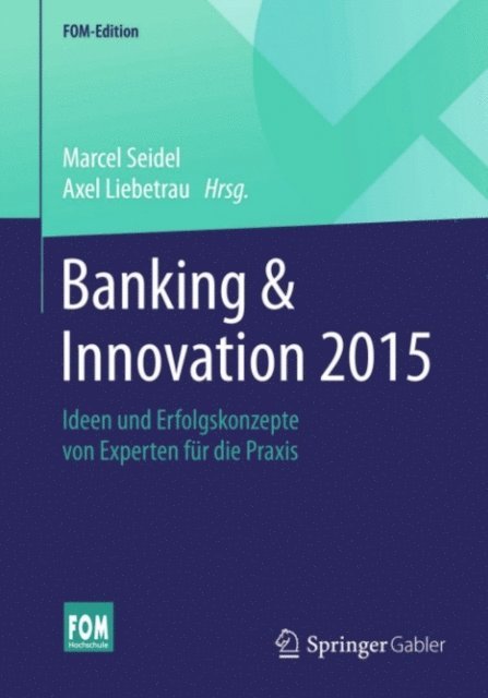 Axel Liebetrau, Marcel Seidel - Banking & Innovation 2015, E-bok