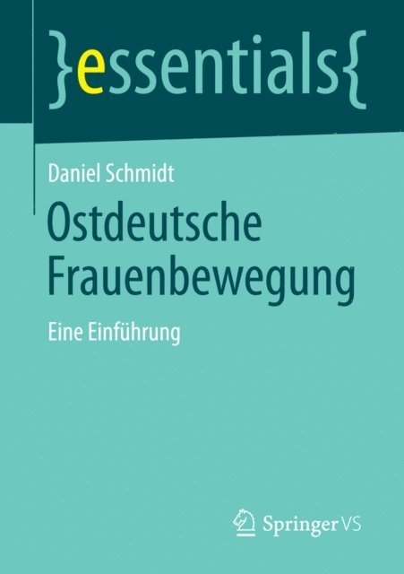 Daniel Schmidt - Ostdeutsche Frauenbewegung, E-bok