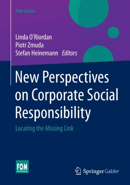 Stefan Heinemann, Piotr Zmuda, Linda O'Riordan - New Perspectives on Corporate Social Responsibility, E-bok