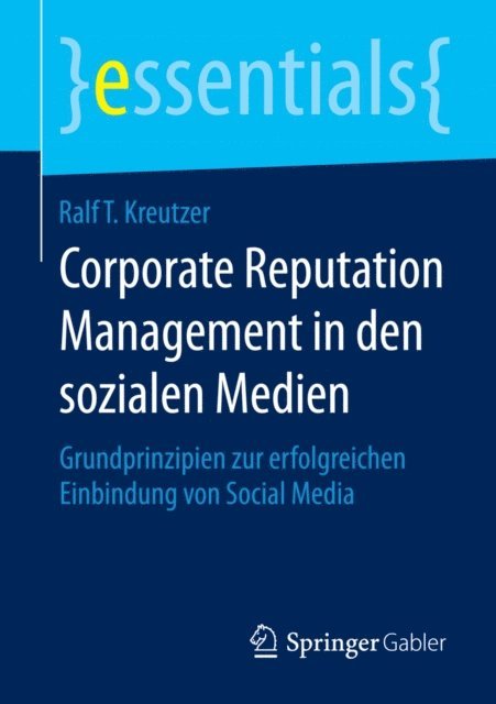Ralf T. Kreutzer - Corporate Reputation Management in den sozialen Medien, E-bok
