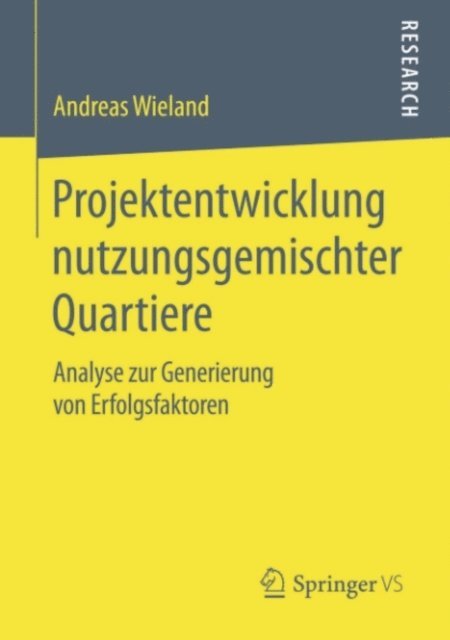 Andreas Wieland - Projektentwicklung nutzungsgemischter Quartiere, E-bok