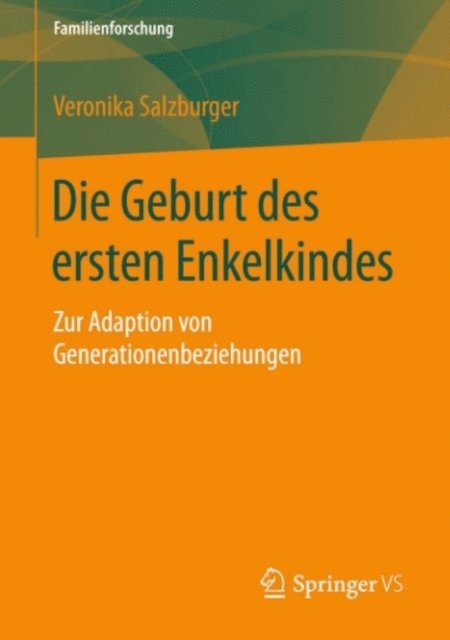 Veronika Salzburger - Die Geburt des ersten Enkelkindes, E-bok